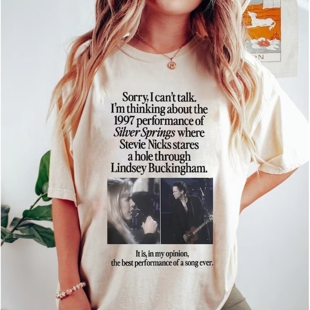 Im Thinking About The 1997 Performance Of Silver Springs Shirt